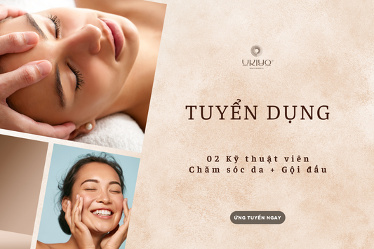TUYỂN DỤNG KỸ THUẬT VIÊN FACIAL + GỘI ĐẦU